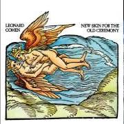 Il testo CHELSEA HOTEL #2 di LEONARD COHEN è presente anche nell'album New skin for the old ceremony (1974)