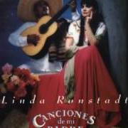 Il testo DOS ARBOLITOS di LINDA RONSTADT è presente anche nell'album Canciones de mi padre (1987)