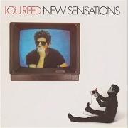 Il testo HIGH IN THE CITY di LOU REED è presente anche nell'album New sensations (1984)