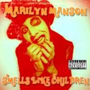 Il testo MAY CAUSE DISCOLORATION OF THE URINE OR FECES di MARILYN MANSON è presente anche nell'album Smells like children (1995)