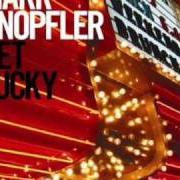 Il testo HARD SHOULDER di MARK KNOPFLER è presente anche nell'album Get lucky (2009)