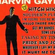 Il testo HITCH HIKE di MARVIN GAYE è presente anche nell'album That stubborn kinda fella (1963)
