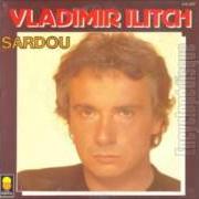 Il testo LA CHANTEUSE DE ROCK di MICHEL SARDOU è presente anche nell'album Vladimir ilitch (1983)