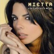 Il testo PAROLE FATTE A PEZZI di MIETTA è presente anche nell'album Con il sole nelle mani (2008)