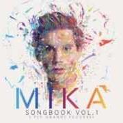 Il testo CELEBRATE di MIKA è presente anche nell'album Songbook, vol. 1 (2013)