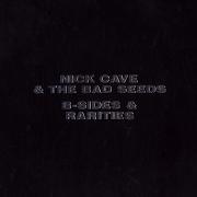 Il testo INSTRUMENTAL #33 dei NICK CAVE & THE BAD SEEDS è presente anche nell'album B-sides & rarities parts i & ii (2021)