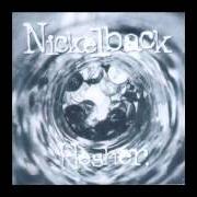 Il testo WHERE? dei NICKELBACK è presente anche nell'album Hesher (1996)