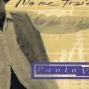 Il testo NO ME TRAICIONES di PAOLO VALLESI è presente anche nell'album No me traiciones (1994)