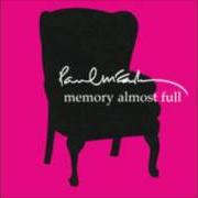 Il testo EVER PRESENT PAST di PAUL MCCARTNEY è presente anche nell'album Memory almost full (2007)