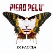 Il testo TRIBÙ di PIERO PELÙ è presente anche nell'album In faccia (2006)