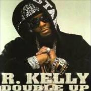 Il testo THE CHAMP di R. KELLY è presente anche nell'album Double up (2007)