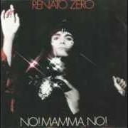 Il testo SERGENTE NO! di RENATO ZERO è presente anche nell'album No! mamma, no! (1973)