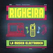 Il testo ACCENDI LA TELEVISIONE dei RIGHEIRA è presente anche nell'album Mondovisione (2007)