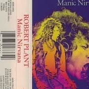 Il testo ANNIVERSARY di ROBERT PLANT è presente anche nell'album Manic nirvana (1990)