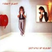 Il testo SLOW DANCER di ROBERT PLANT è presente anche nell'album Pictures at eleven (1982)