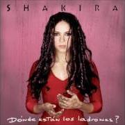 Il testo INEVITABLE di SHAKIRA è presente anche nell'album Dònde estàn los ladrones? (1998)