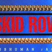 Il testo BONEHEAD degli SKID ROW è presente anche nell'album Subhuman race (1995)