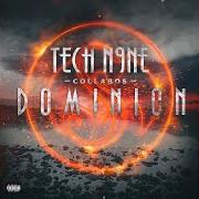 Il testo NEVERMIND ME di TECH N9NE è presente anche nell'album Dominion (2017)