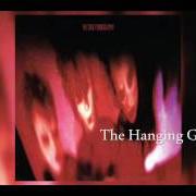 Il testo THE HANGING GARDEN dei THE CURE è presente anche nell'album Pornography (1982)