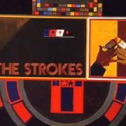 Il testo THE WAY IT IS dei THE STROKES è presente anche nell'album Room on fire (2003)