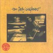 Il testo HOUSE IN THE WOODS di TOM PETTY è presente anche nell'album Wildflowers (1994)