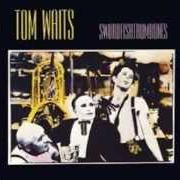 Il testo FRANK'S WILD YEARS (FOR FRANKIE Z.) di TOM WAITS è presente anche nell'album Swordfishtrombones (1983)