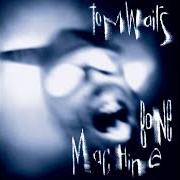Il testo GOIN' OUT WEST di TOM WAITS è presente anche nell'album Bone machine (1992)