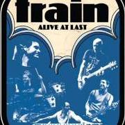 Il testo WHEN I LOOK TO THE SKY dei TRAIN è presente anche nell'album Alive at last (2004)