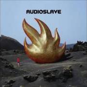 Il testo LIKE A STONE degli AUDIOSLAVE è presente anche nell'album Audioslave (2002)
