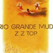 Il testo DOWN BROWNIE degli ZZ TOP è presente anche nell'album Rio grande mud (1972)