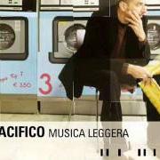 Il testo COME UN FUOCO LENTO (S:M:O:G) di PACIFICO è presente anche nell'album Musica leggera (2004)