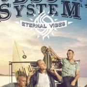 Il testo ETERNAL VIBES dei SUD SOUND SYSTEM è presente anche nell'album Eternal vibes (2017)