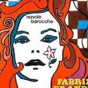 Il testo NUVOLE BAROCCHE di FABRIZIO DE ANDRÈ è presente anche nell'album Nuvole barocche (1969)