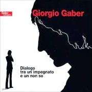 Il testo LA PRESA DEL POTERE di GIORGIO GABER è presente anche nell'album Dialogo tra un impegnato e un non so (1972)