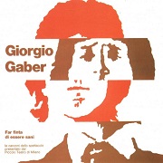 Il testo LE CASELLE di GIORGIO GABER è presente anche nell'album Far finta di essere sani (registrazione dello spettacolo live, 1973) (2002)