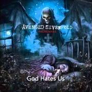 Il testo GOD HATES US degli AVENGED SEVENFOLD è presente anche nell'album Nightmare (2010)