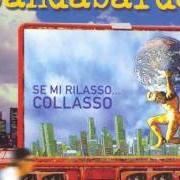 Il testo DISEGNATA dei BANDABARDÒ è presente anche nell'album Se mi rilasso... collasso (2001)