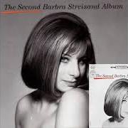 Il testo WHEN THE SUN COMES OUT di BARBRA STREISAND è presente anche nell'album The second barbra streisand album (1963)