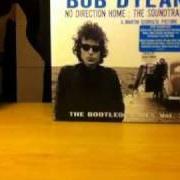 Il testo I WAS YOUNG WHEN I LEFT HOME di BOB DYLAN è presente anche nell'album No direction home: the soundtrack (the bootleg series vol. 7) (2005)