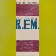 Il testo CRAZY dei R.E.M. è presente anche nell'album Dead letter office (1987)