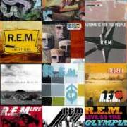 Il testo ALL THE WAY TO RENO (YOU'RE GONNA BE A STAR) dei R.E.M. è presente anche nell'album In time - the best of r.E.M. 1998-2003 (2003)