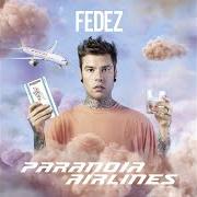 Il testo TVTB (FEAT. DARK POLO GANG) di FEDEZ è presente anche nell'album Paranoia airlines (2019)