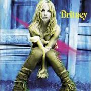 Il testo OVERPROTECTED di BRITNEY SPEARS è presente anche nell'album Britney (2001)