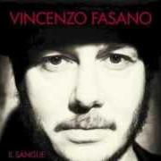 Il testo IL FARMACO ETICO di VINCENZO FASANO è presente anche nell'album Il sangue (2011)