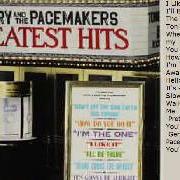 Il testo YOU'LL NEVER WALK ALONE di GERRY AND THE PACEMAKERS è presente anche nell'album The best of gerry & the pacemakers (2017)