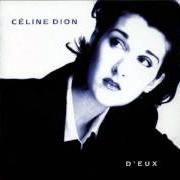 Il testo LES DERNIERS SERONT LES PREMIERS di CELINE DION è presente anche nell'album D'eux (1995)