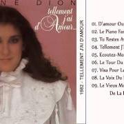Il testo D'AMOUR OU D'AMITIÉ di CELINE DION è presente anche nell'album Tellement j'ai d'amour (1982)