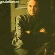 Il testo NOUS IRONS À VÉRONE di CHARLES AZNAVOUR è presente anche nell'album Visages de l'amour (1974)