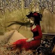 Il testo THE PERSECUTION SONG dei CRADLE OF FILTH è presente anche nell'album Evermore darkly (2011)