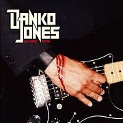 Il testo STRUT dei DANKO JONES è presente anche nell'album We sweat blood (2003)